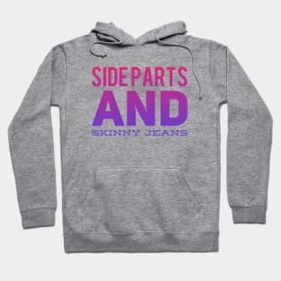 Side parts and skinny jeans Hoodie